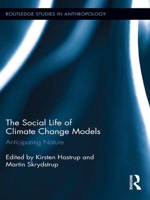 cover image of The Social Life of Climate Change Models